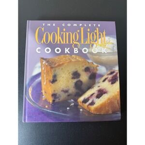 The Complete‎ Cooking Light Cookbook Oxmoor House Hardcover 1000+ Recipes 2000